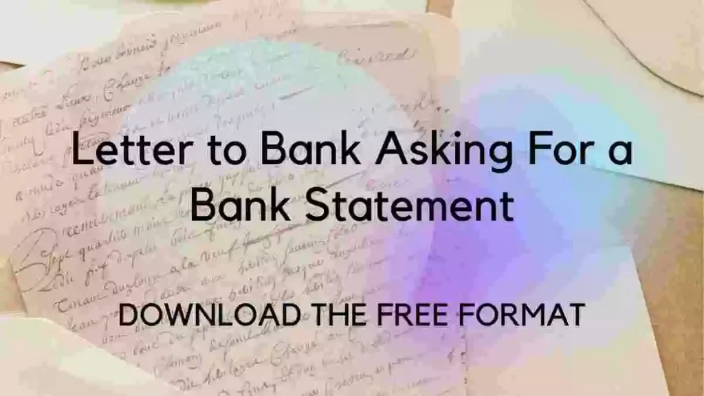 Letter to Bank Asking For a Bank Statement