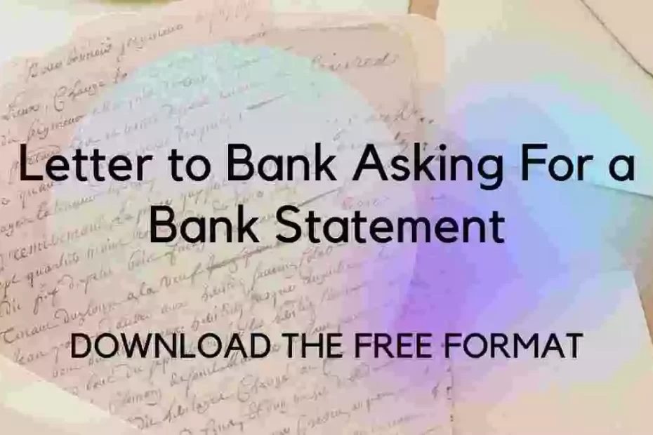 Letter to Bank Asking For a Bank Statement